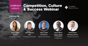 LaingBuisson Competition Culture & Success Webinar - Compass Executives